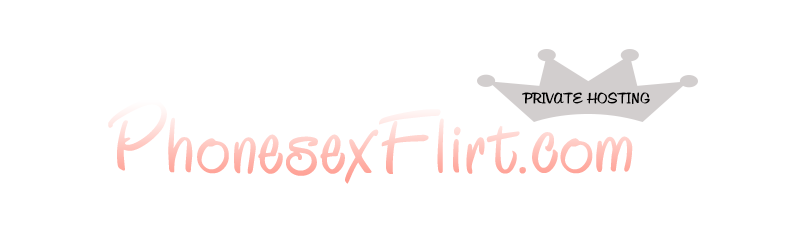PhoneSex Flirt